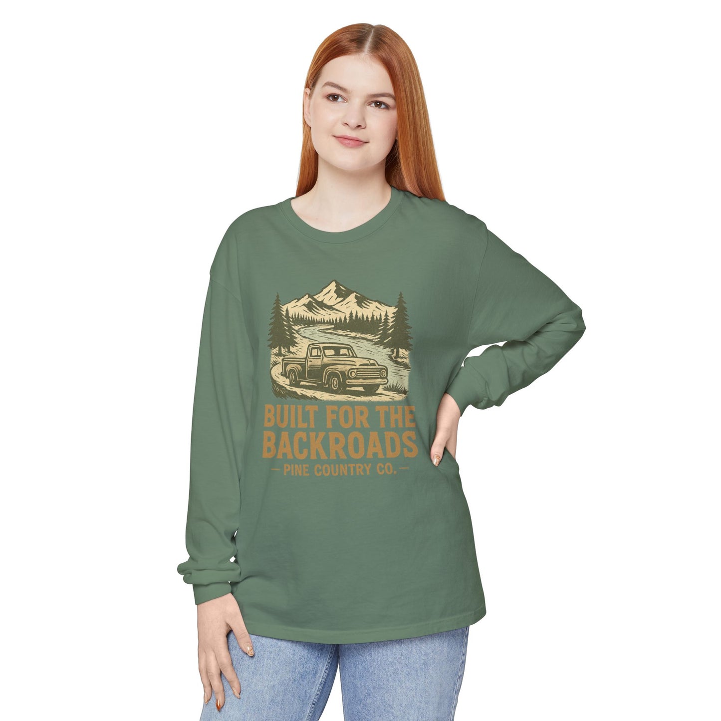 Built for the Backroads Long Sleeve Comfort Colors® Tee – Rustic Texas Outdoor Shirt