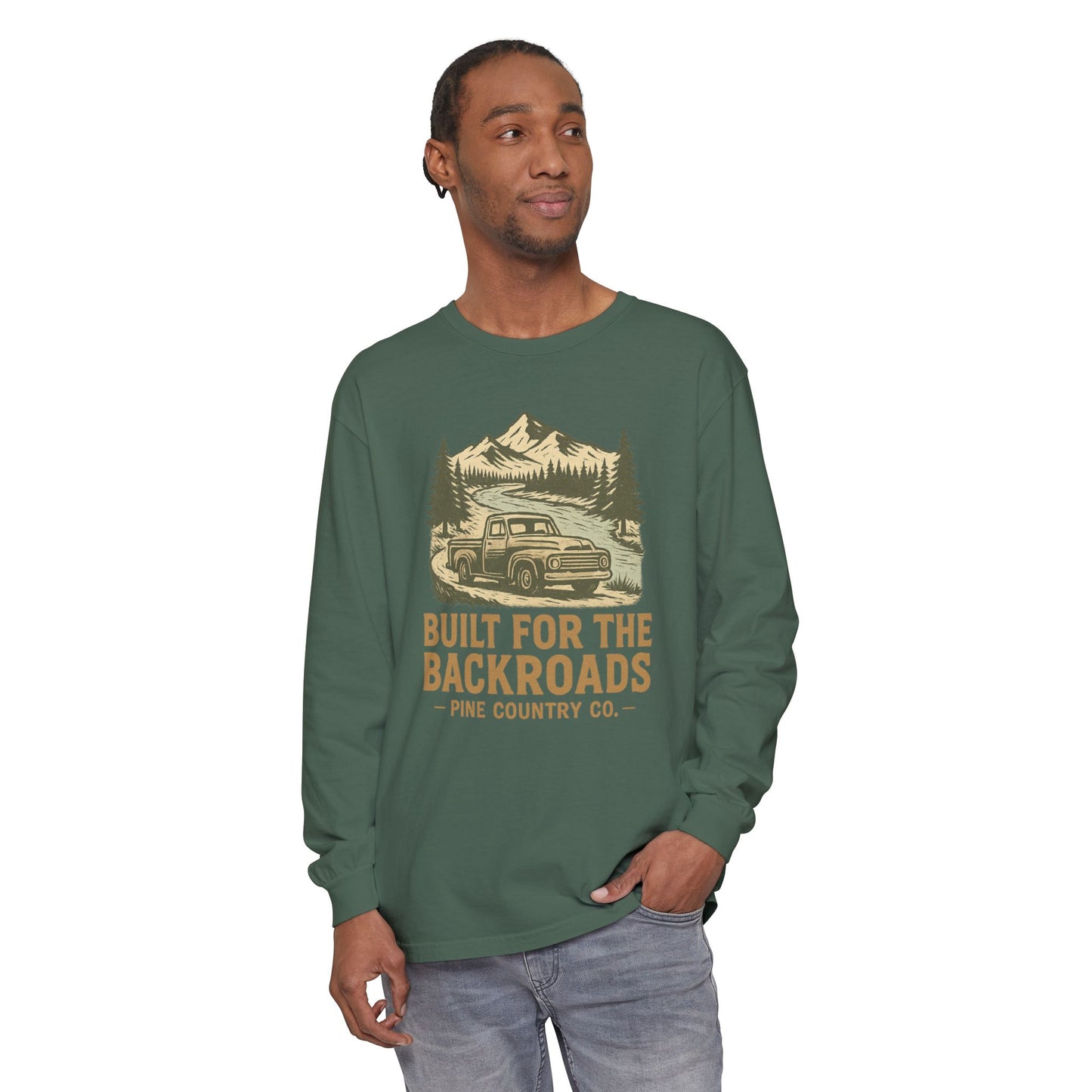 Built for the Backroads Long Sleeve Comfort Colors® Tee – Rustic Texas Outdoor Shirt